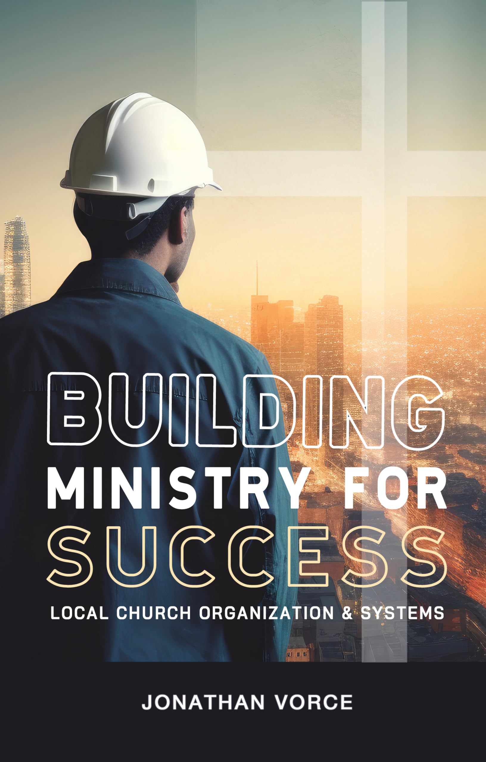 Building a Ministry for Success book cover